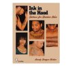 Ink in the Hood - Tattoos for Darker Skin - Randy Holder